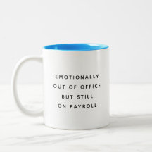 Funny Office Mug With Sarcastic Work Quotes Gifts 