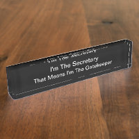 Funny Office Secretary Desk Nameplate