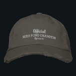 Funny Official Beer Pong Drinking Game Champion Embroidered Hat<br><div class="desc">The perfect hat for anyone who loves playing beer pong. This funny baseball style cap features the words "Official Beer Pong Champion" and your custom name below (or replace with your wording). Easily change the colour of the text and the cap. Whether you're a novice or champion, this beer pong...</div>