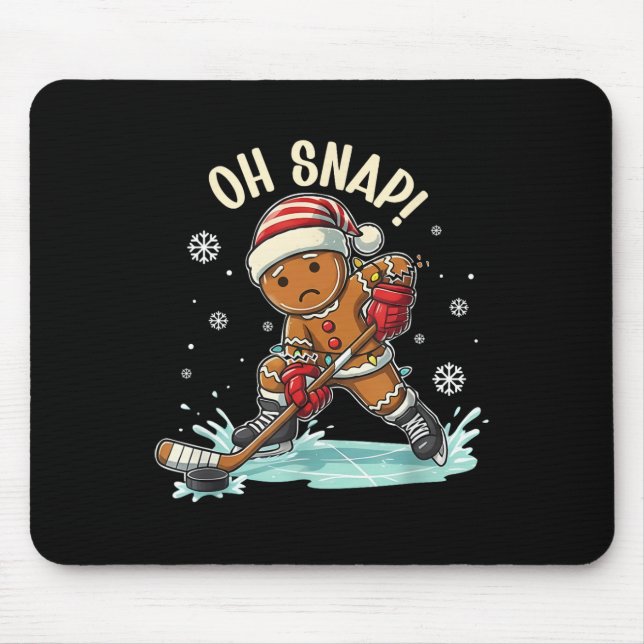Funny Oh Snap Christmas Gingerbread Playing Ice Ho Mouse Pad (Front)