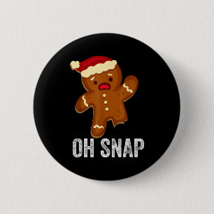 Funny Oh Snap Gingerbread Man Christmas Cookie Xma 6 Cm Round Badge