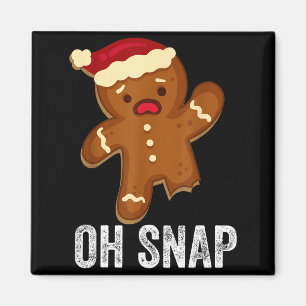 Funny Oh Snap Gingerbread Man Christmas Cookie Xma Magnet