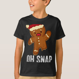 Funny Oh Snap Gingerbread Man Christmas Cookie Xma T-Shirt