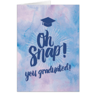 Funny Oh Snap Graduation Congratulations Card