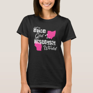 Funny Ohio Shirts Just an Ohio girl in a Wisconsin