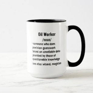 Funny Oil Worker Definition gifts for men women Mug