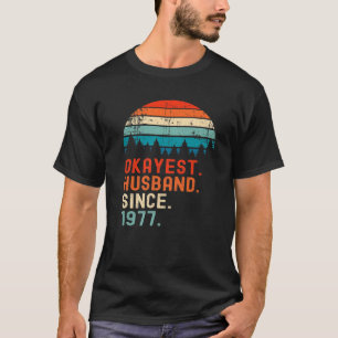 Funny Okayest Husband Since 1977 Vintage Wedding A T-Shirt