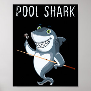 Funny Ol Shark Ol Players Billiard  Poster