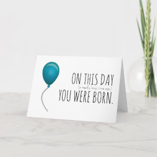 Funny Old Age Birthday Greeting Card
