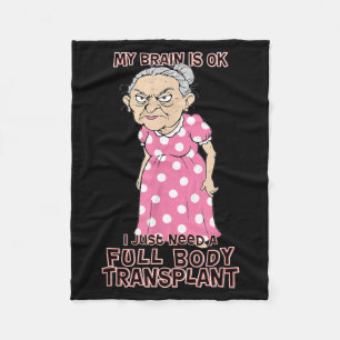Funny Old Age Lady Needs New Body Transplant Sarca Fleece Blanket