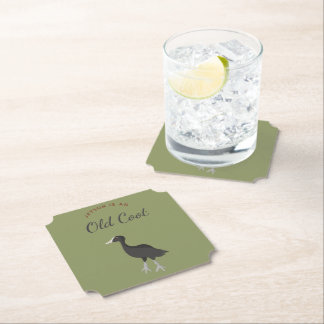Funny Old Coot Over the Hill Birthday Party Paper Coaster