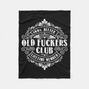 Funny Old Forers Club 100% Bitter Lifetime Member  Fleece Blanket