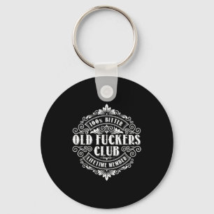 Funny Old Forers Club 100% Bitter Lifetime Member  Key Ring