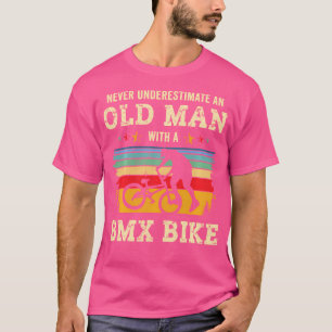 Funny Old Man Bmx Bmx Bike Riding Biker Cool Dad T-Shirt