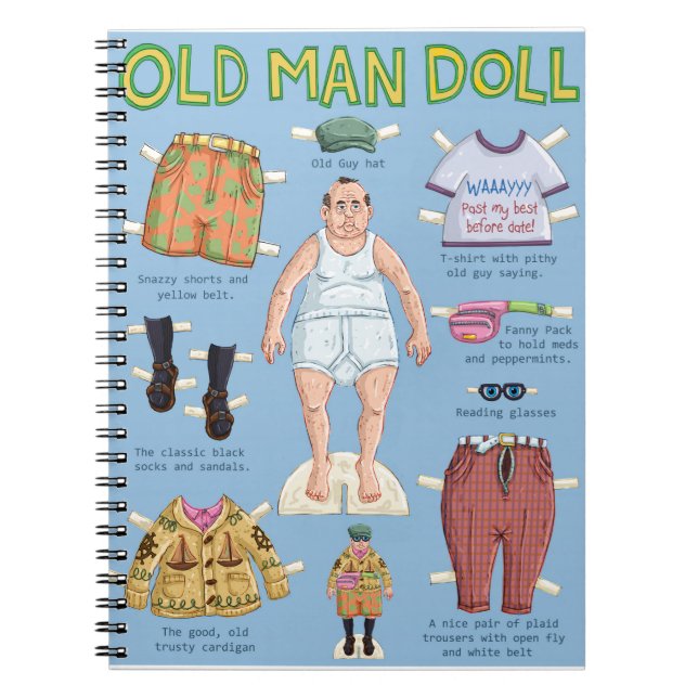 FUNNY Old MAN Paper Doll. Spiral Notebook (Front)
