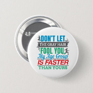 Funny Old Runner - Faster Age Group Running 6 Cm Round Badge