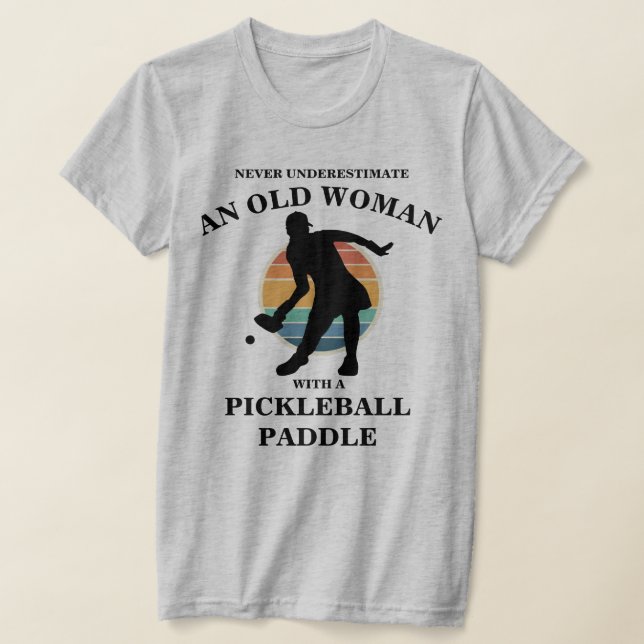 Funny Old Woman Pickleball Paddle Player Retro  T-Shirt (Laydown)