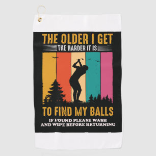 Funny Older Lost Golf Balls Saying Named  Towel