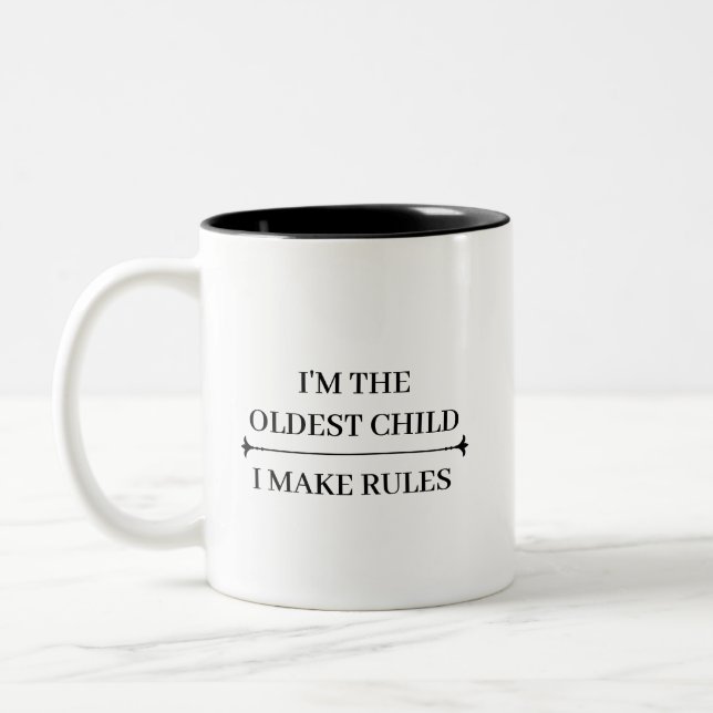 FUNNY OLDEST CHILD COOL QUOTES CUSTOMIZED NAME Two-Tone COFFEE MUG (Left)