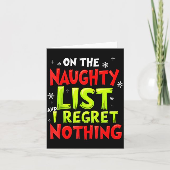 Funny On The List Of Naughty And I Regret Nothing  Card (Front)