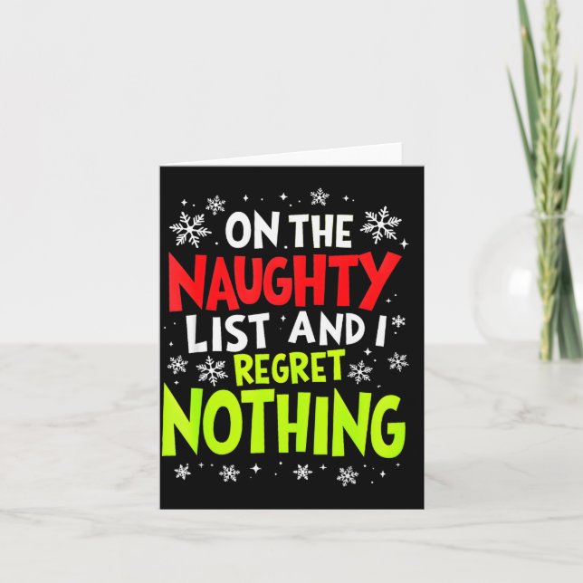 Funny On The List Of Naughty And I Regret Nothing  Card (Front)