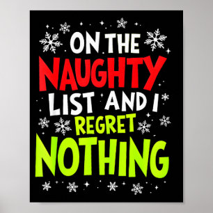 Funny On The List Of Naughty And I Regret Nothing  Poster