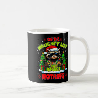 Funny On The Naughty List I Regret Nothing Christm Coffee Mug