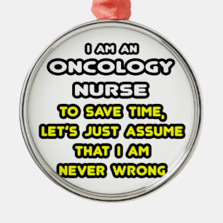 Funny Oncology Nurse T-Shirts and Gifts Metal Tree Decoration