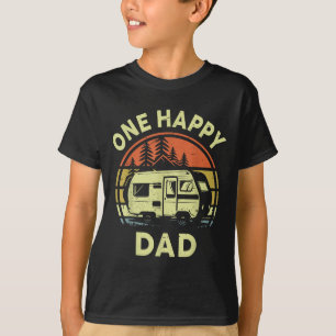 Funny One Happy Camper Dad Birthday Gifts For Boy T-Shirt
