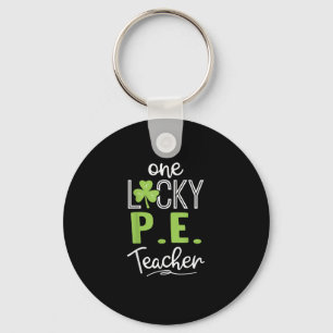 Funny One Lucky P.E. Teacher Shirt St Patricks Day Key Ring