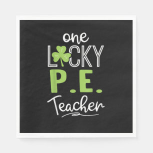 Funny One Lucky P.E. Teacher Shirt St Patricks Day Napkin