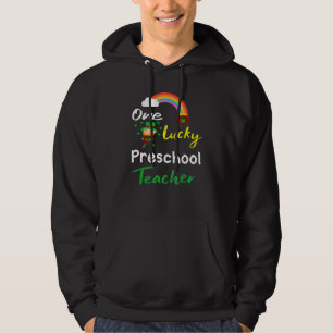 Funny One Lucky Preschool Teacher Patricks Teacher Hoodie