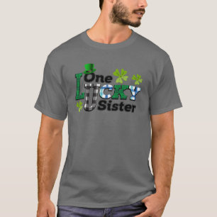 Funny One Lucky Sister Family St Patrick’S Day Quo T-Shirt