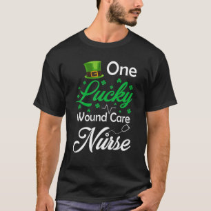 Funny One Lucky Wound Care Nurse St Patrick's Day T-Shirt