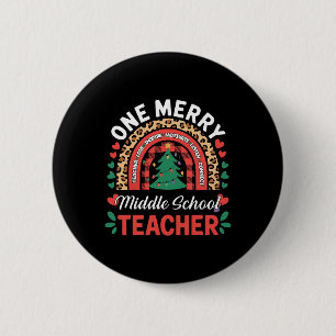 Funny One Merry Middle School Teacher Rainbow Chri 6 Cm Round Badge