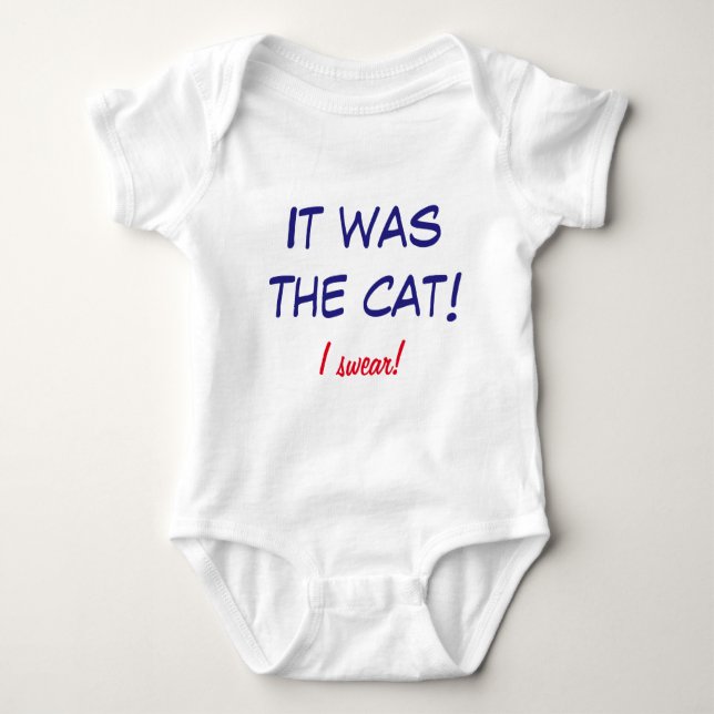 Funny Onsie - Baby Blames the Cat! Baby Bodysuit (Front)