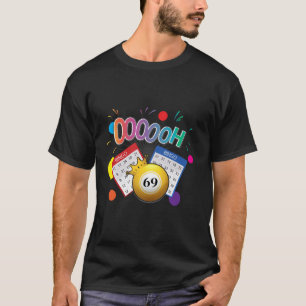 Funny Oooooh 69 Bingo Fan LGBT Bingo Ball Long Sle T-Shirt