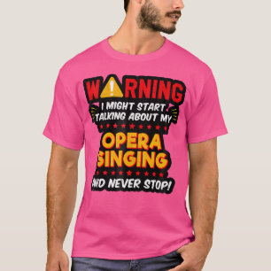 Funny Opera Singer Voice Choir Joke Graphic T-Shirt