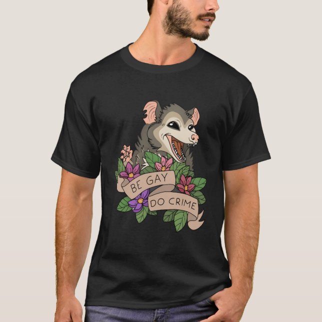Funny Opossum Be Gay Do Crime Rainbow Lgbtq Pride  T-Shirt (Front)