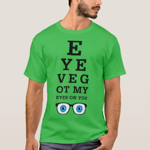 Funny Optician Eyes On You 2 T-Shirt