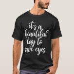 Funny Optometrist Slogan T-shirt<br><div class="desc">Funny Optometrist Slogan T-shirt</div>