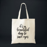 Funny Optometrist Slogan Tote Bag<br><div class="desc">Funny Optometrist Slogan Tote Bag</div>