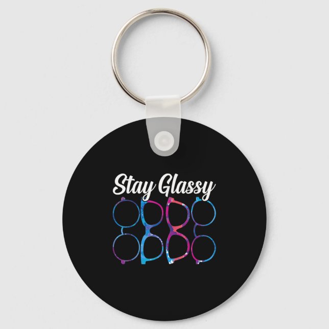 Funny Optometry Eyegles Stay Gly Optometrist Optic Key Ring (Front)