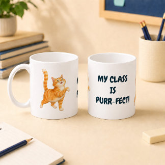 Funny Orange Cat My Class Is Purr-fect Coffee Mug