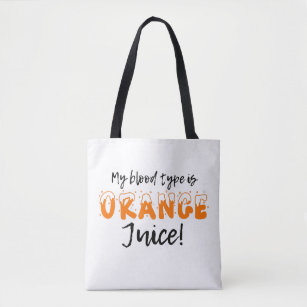 funny orange juice saying quote tote bag