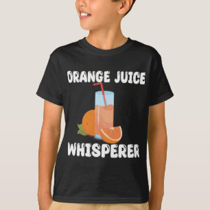 Funny Orange Juice Whisperer Apparel Orange Juice T-Shirt