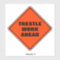 Funny orange  trestle work ahead road sign 