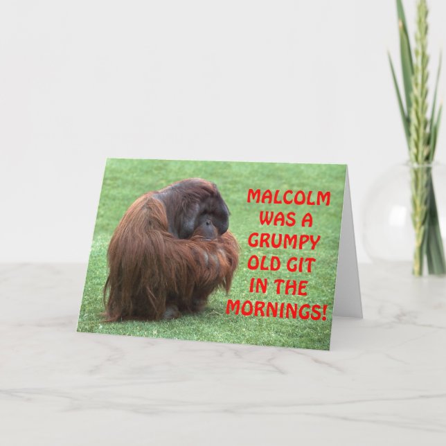 Funny Orangutan Grumpy Old Git Greeting Card (Front)
