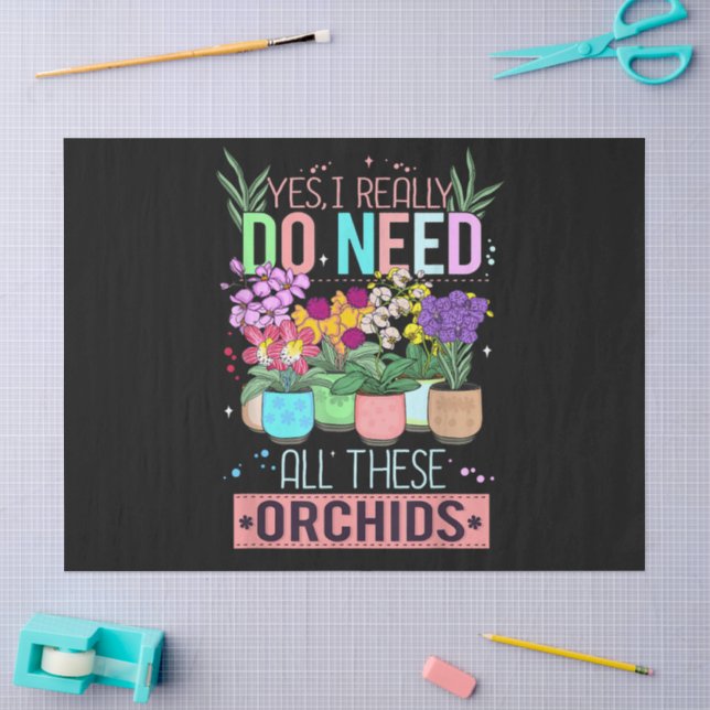 Funny Orchid Plant Lover Tissue Paper (Craft)