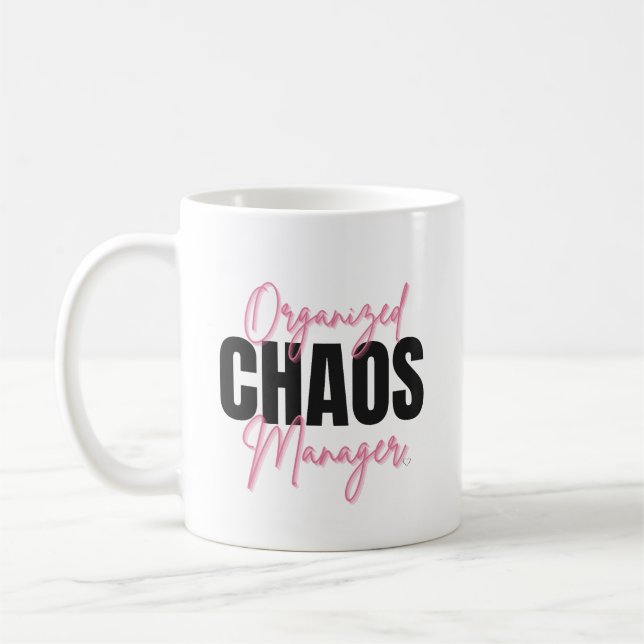 Funny Organised Chaos Manager Mug  (Left)